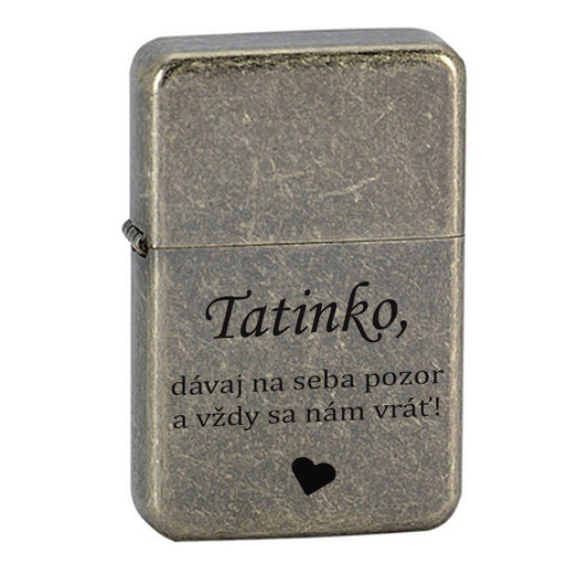 Benzínový zapaľovač ZAP042- Tatinko, dávaj na seba pozor a vždy sa nám vráť